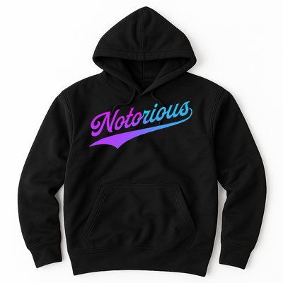 Notorious Hoodie