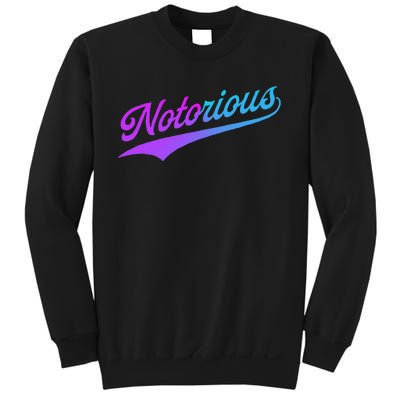 Notorious Sweatshirt