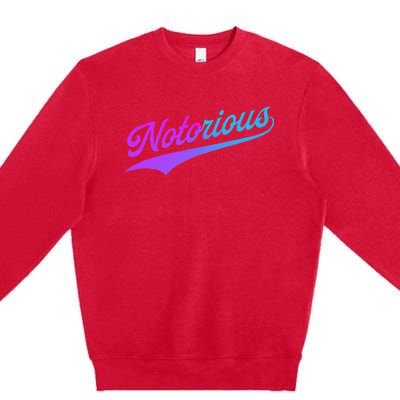 Notorious Premium Crewneck Sweatshirt