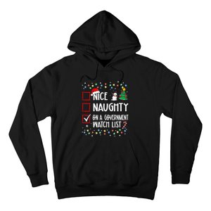 Nice Naughty On A Government Watch List Christmas List Hoodie