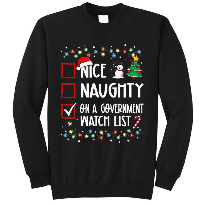 Nice Naughty On A Government Watch List Christmas List Sweatshirt