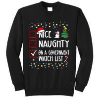 Nice Naughty On A Government Watch List Christmas List Tall Sweatshirt