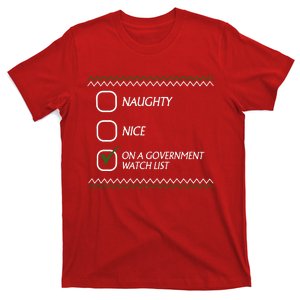 Naughty Nice On A Government Watch List T-Shirt