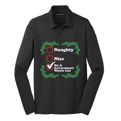 Naughty Nice On A Governt Watch List Ugly Christmas Gift Silk Touch Performance Long Sleeve Polo