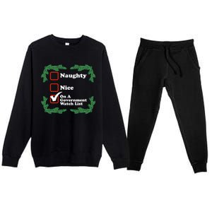 Naughty Nice On A Governt Watch List Ugly Christmas Gift Premium Crewneck Sweatsuit Set