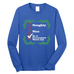 Naughty Nice On A Governt Watch List Ugly Christmas Gift Long Sleeve Shirt