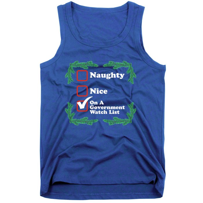 Naughty Nice On A Governt Watch List Ugly Christmas Gift Tank Top