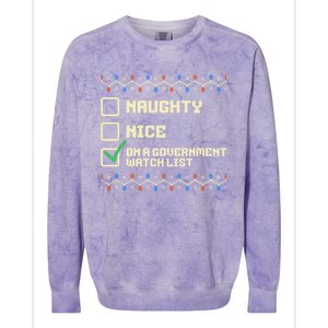 Naughty Nice On A Governt Watch List Funny Christmas Xmas Funny Gift Colorblast Crewneck Sweatshirt