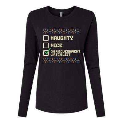 Naughty Nice On A Governt Watch List Funny Christmas Xmas Funny Gift Womens Cotton Relaxed Long Sleeve T-Shirt