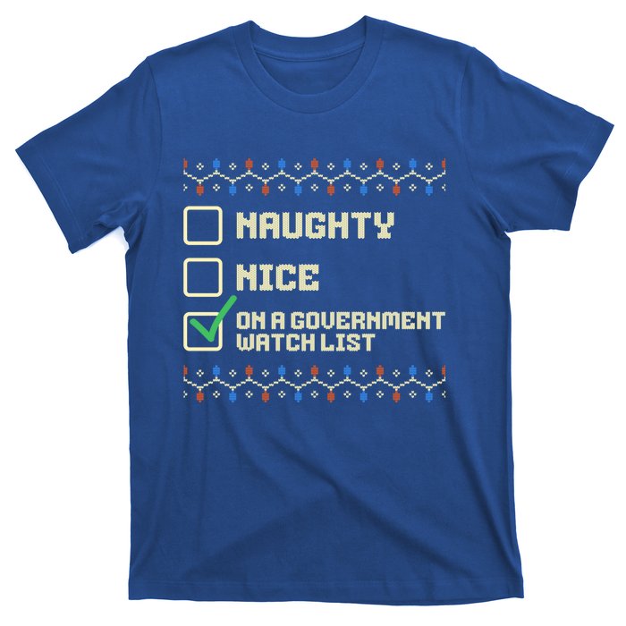 Naughty Nice On A Governt Watch List Funny Christmas Xmas Funny Gift T-Shirt