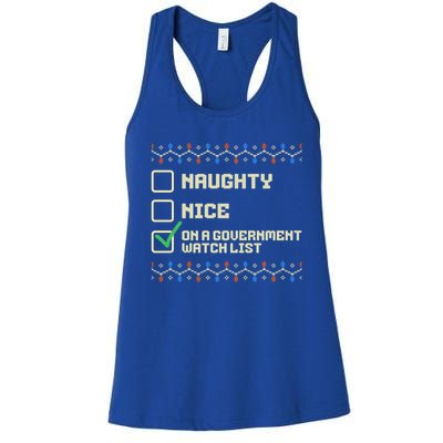 Naughty Nice On A Governt Watch List Funny Christmas Xmas Funny Gift Women's Racerback Tank