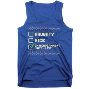 Naughty Nice On A Governt Watch List Funny Christmas Xmas Funny Gift Tank Top