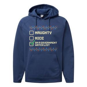 Naughty Nice On A Governt Watch List Funny Christmas Xmas Funny Gift Performance Fleece Hoodie