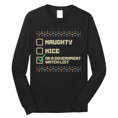 Naughty Nice On A Government Watch List Funny Christmas Xmas Long Sleeve Shirt