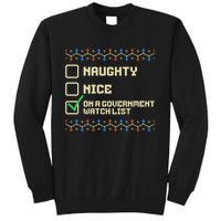 Naughty Nice On A Government Watch List Funny Christmas Xmas Sweatshirt