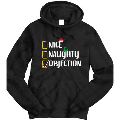 Nice Naughty Objection Christmas List Funny Tie Dye Hoodie