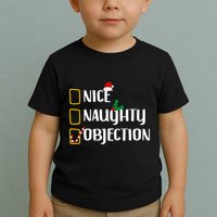 Nice Naughty Objection Christmas List Funny Toddler T-Shirt