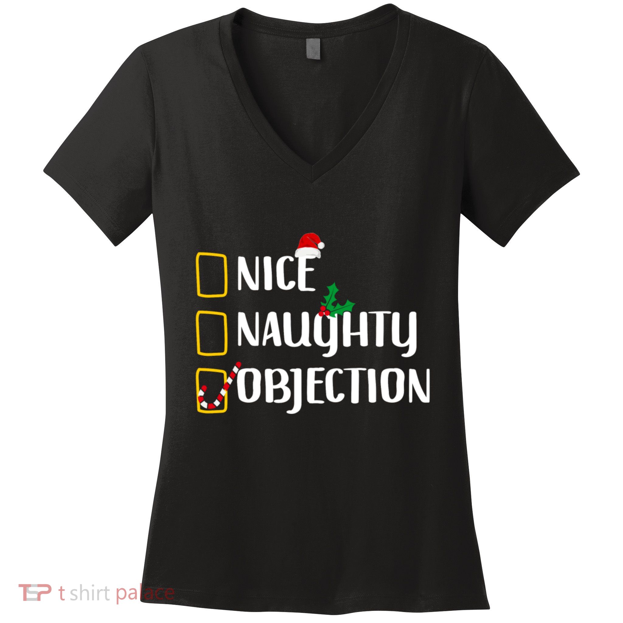 Nice Naughty Objection Christmas List Funny Women's V-Neck T-Shirt