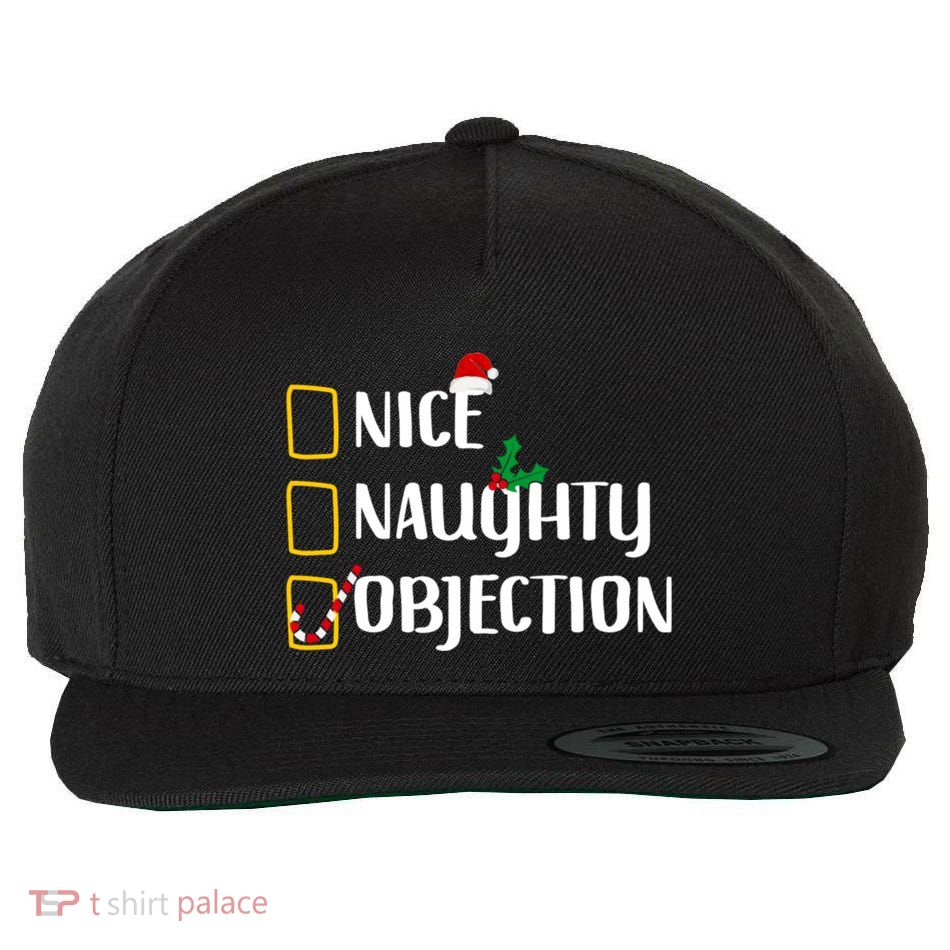 Nice Naughty Objection Christmas List Funny Wool Snapback Cap