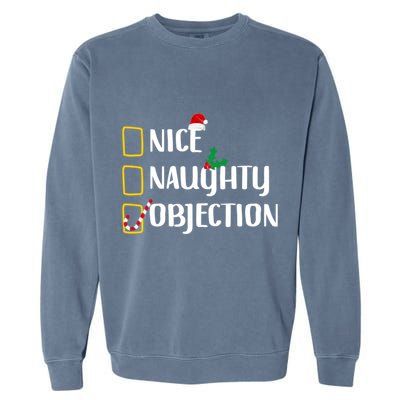 Nice Naughty Objection Christmas List Funny Garment-Dyed Sweatshirt