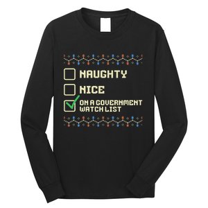 Naughty Nice On A Government Watch List Funny Christmas Xmas Long Sleeve Shirt