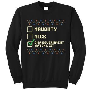 Naughty Nice On A Government Watch List Funny Christmas Xmas Sweatshirt