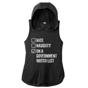 Naughty Nice On A Governt Watch List Fun Ironic Christmas Great Gift Ladies PosiCharge Tri-Blend Wicking Draft Hoodie Tank