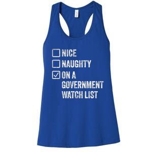 Naughty Nice On A Governt Watch List Fun Ironic Christmas Great Gift Women's Racerback Tank