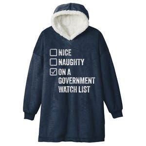 Naughty Nice On A Governt Watch List Fun Ironic Christmas Great Gift Hooded Wearable Blanket