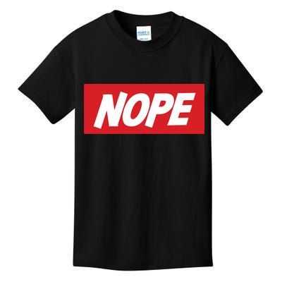 Nope! Kids T-Shirt