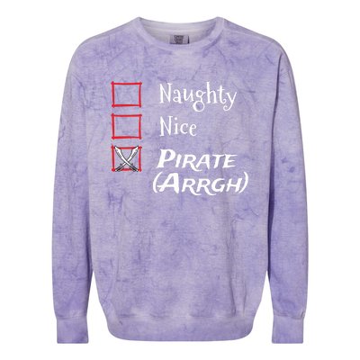 Naughty Nice Pirate Argh Funny Christmas List Colorblast Crewneck Sweatshirt