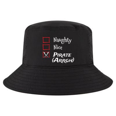 Naughty Nice Pirate Argh Funny Christmas List Cool Comfort Performance Bucket Hat
