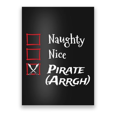 Naughty Nice Pirate Argh Funny Christmas List Poster