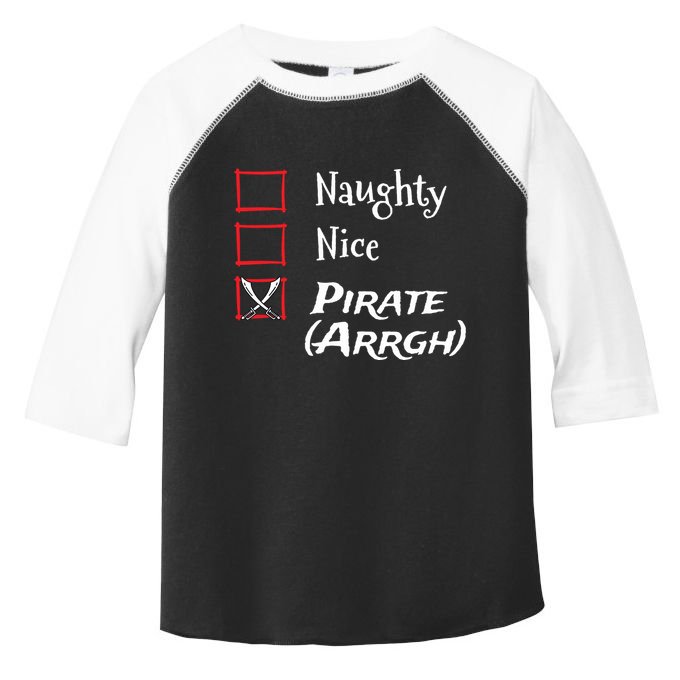 Naughty Nice Pirate Argh Funny Christmas List Toddler Fine Jersey T-Shirt