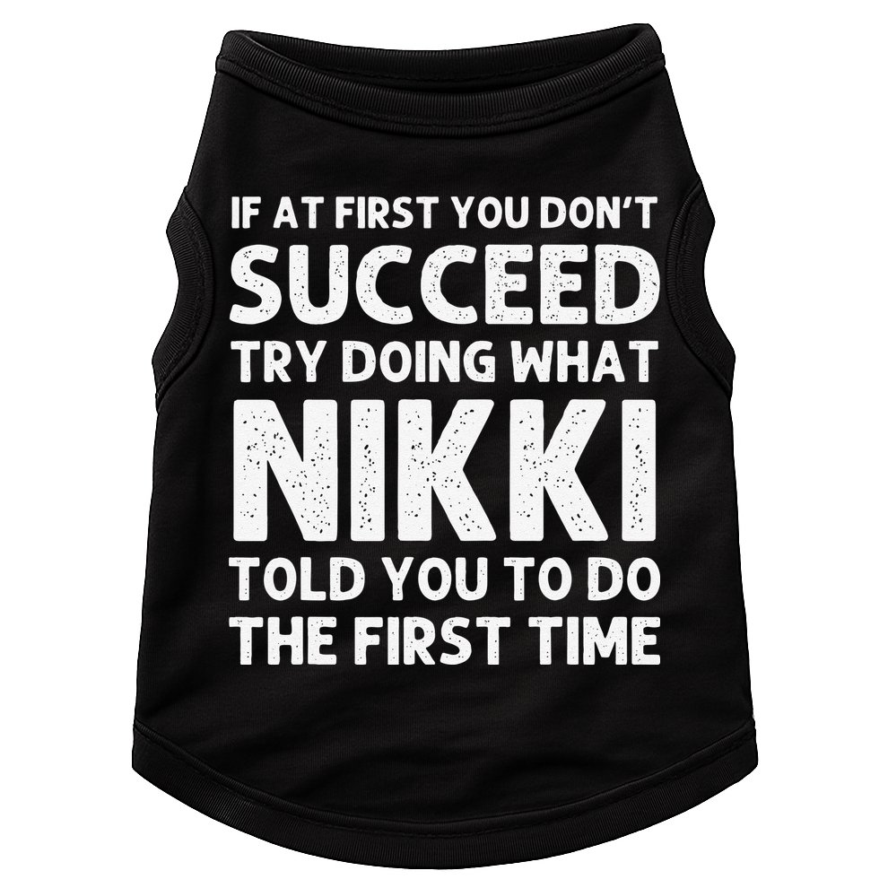 NIKKI Name Personalized Birthday Funny Christmas Joke Doggie Tank