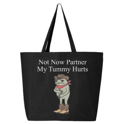 Not Now Partner My Tummy Hurts 25L Jumbo Tote