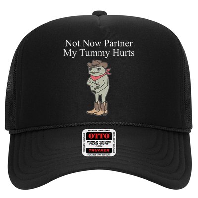Not Now Partner My Tummy Hurts Hat