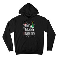 Nice Naughty Puerto Rican Christmas Puerto Rico Heritage Hoodie