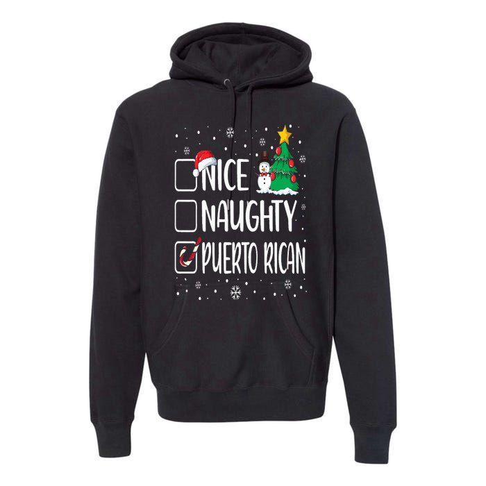 Nice Naughty Puerto Rican Christmas Puerto Rico Heritage Premium Hoodie