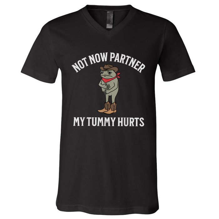 Not Now Partner My Tummy Hurts Cowboy Frog Vintage V-Neck T-Shirt