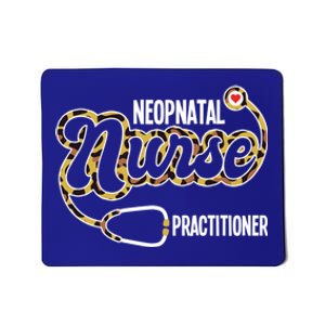 Neonatal Nurse Practitioner Stethoscope Heart Leopard Print Gift Mousepad