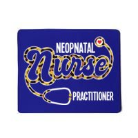 Neonatal Nurse Practitioner Stethoscope Heart Leopard Print Gift Mousepad