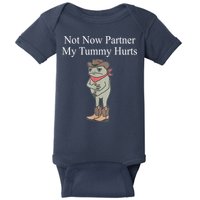 Not Now Partner My Tummy Hurts Design Baby Bodysuit