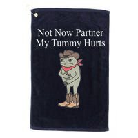 Not Now Partner My Tummy Hurts Design Golf Towel