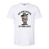 Not Now Partner My Tummy Hurts Design Softstyle CVC T-Shirt