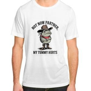 Not Now Partner My Tummy Hurts Design Adult ChromaSoft Performance T-Shirt