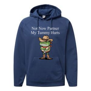 Not Now Partner My Tummy Hurts Design Performance Fleece Hoodie