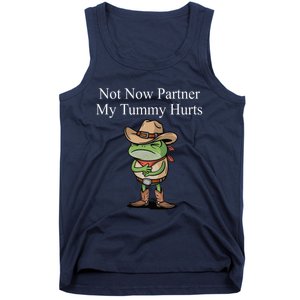 Not Now Partner My Tummy Hurts Design Tank Top