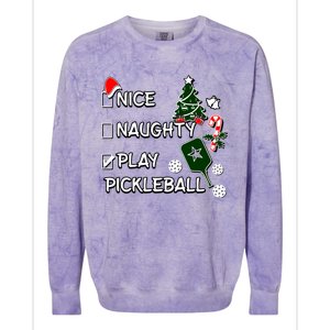 Nice Naughty Play Pickleball Christmas List Santa Claus Great Gift Colorblast Crewneck Sweatshirt