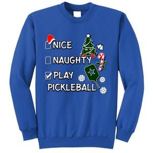 Nice Naughty Play Pickleball Christmas List Santa Claus Great Gift Sweatshirt